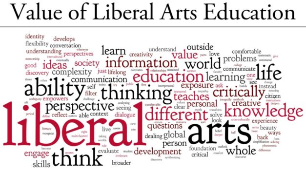 3 Crucial Factors Explains the Importance of LIBERAL ARTS Degree