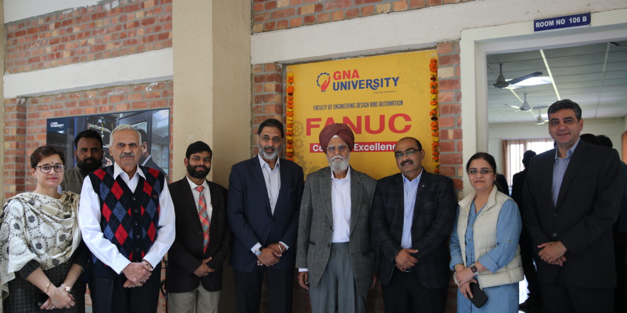FANUC Center of Excellence @ GNA University